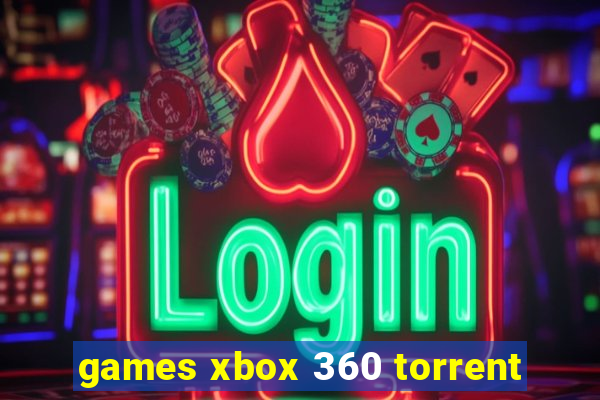 games xbox 360 torrent